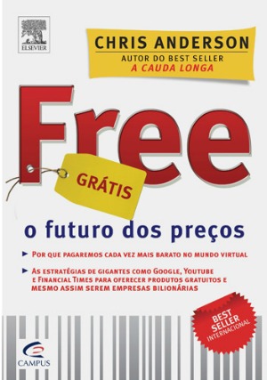 Free, o futuro dos preços - Chris Anderson